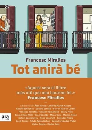 TOT ANIRÀ BE | 9788417804473 | MIRALLES I CONTIJOCH, FRANCESC