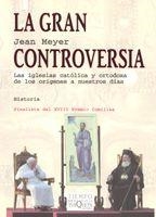 GRAN CONTROVERSIA, LA | 9788483104903 | MEYER, JEAN