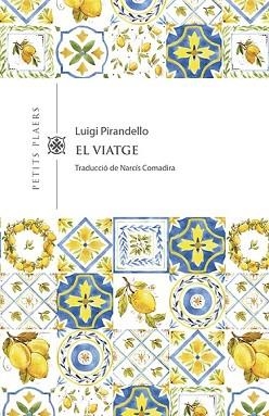 EL VIATGE | 9788417998516 | PIRANDELLO, LUIGI