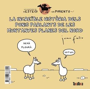 LA INCREÏBLE HISTÒRIA DELS PONIS PARLANTS DE LES MUNTANYES PLANES DEL NORD * N’E | 9788417383701 | FELIÚ SASTRE, JUAN
