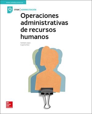 OPERACIONES ADMINISTRATIVAS DE RECURSOS HUMANOS. LIBRO ALUMNO | 9788448616199 | LOPEZ, S.; RUIZ