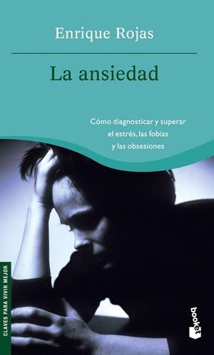ANSIEDAD, LA | 9788484605638 | ROJAS, ENRIQUE