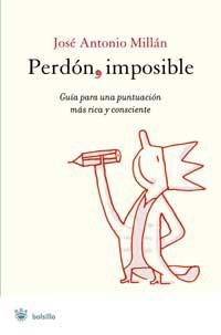 PERDON, IMPOSIBLE | 9788478717736 | MILLAN, JOSE ANTONIO
