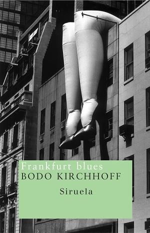 FRANKFURT BLUES NT-46 | 9788478448234 | KIRCHHOFF, BODO