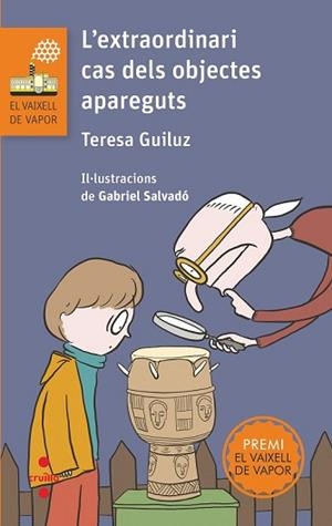 VVT. 203 L'EXTRAORDINARI CAS DELS OBJECT | 9788466148559 | GUILUZ VIDAL, TERESA