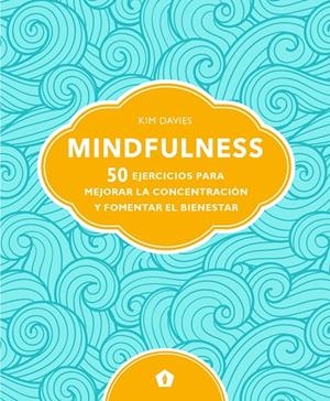 MINDFULNESS | 9788416407811 | DAVIES, KIM