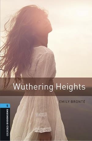 OXFORD BOOKWORMS 5. WUTHERING HEIGHTS MP3 PACK | 9780194621182 | BRONTE, EMILY