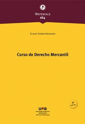 CURSO DE DERECHO MERCANTIL | 9788449091292 | SIERRA NOGUERO, ELISEO