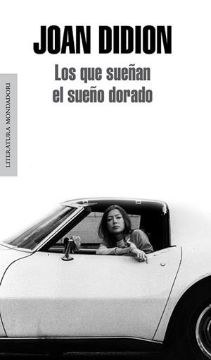 LOS QUE SUEÑAN EL SUEÑO DORADO | 9788439726340 | DIDION, JOAN