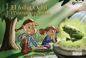 EL FOLLET ORIOL I L'ESTRANY ENCANTERI | 9788448950323 | SARDÀ, ÒSCAR