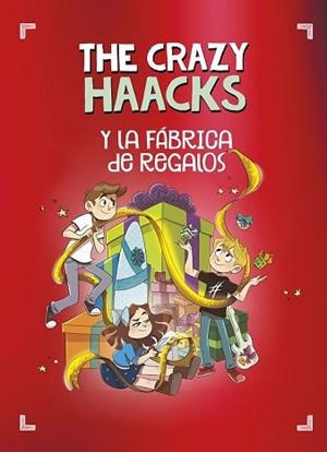 THE CRAZY HAACKS Y LA FÁBRICA DE REGALOS | 9788418038853 | THE CRAZY HAACKS,