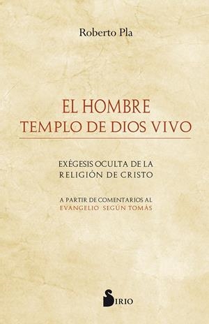 EL HOMBRE TEMPLO DE DIOS VIVO | 9788416579730 | PLÁ SALES, ROBERTO
