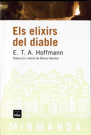 ELIXIRS DEL DIABLE MIR-40 | 9788496061767 | HOFFMANN, E.T.A.