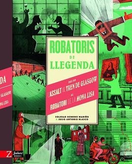ROBATORIS DE LLEGENDA | 9788417374747 | ROMERO MARIÑO, SOLEDAD/ANTONIO BLASCO, JULIO