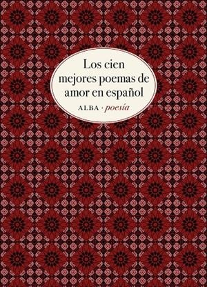 LOS CIEN MEJORES POEMAS DE AMOR EN ESPAÑOL | 9788490656808 | VARIOS AUTORES