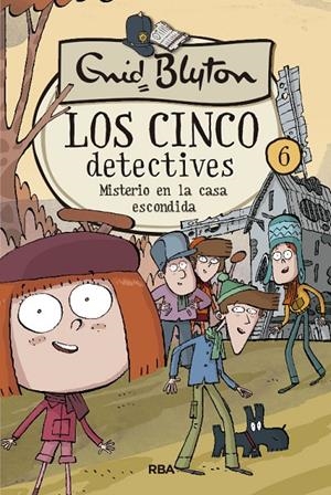 LOS CINCO DETECTIVES 6. MISTERIO EN LA CASA ESCONDIDA | 9788427207844 | BLYTON ENID