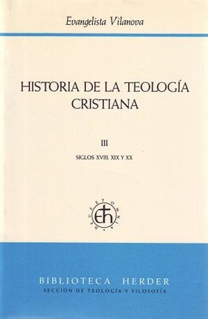 HISTORIA DE LA TEOLOGIA CRISTIANA; T.3 | 9788425417573 | VILANOVA BOSCH, EVANGELISTA