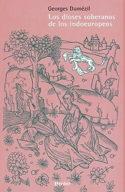 DIOSES SOBERANOS DE LOS INDOEUROPEOS, LOS | 9788425420962 | DUMEZIL, GEORGES