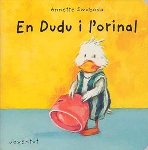 EN DUDU I L'ORINAL | 9788426132468 | SWOBODA, ANNETTE