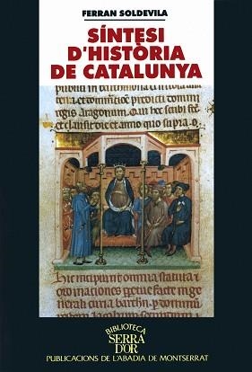 SINTESI D'HISTORIA DE CATALUNYA | 9788478266012 | SOLDEVILA I ZUBIBURU, FERRAN