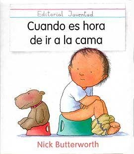 CUANDO ES HORA DE IR A LA CAMA | 9788426129338 | BUTTERWORTH, NICK