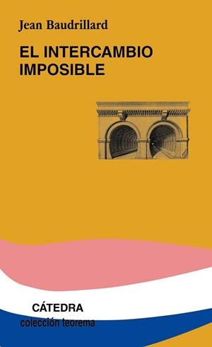 INTERCAMBIO IMPOSIBLE, EL | 9788437618364 | BAUDRILLARD, JEAN