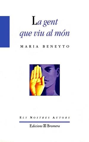 NOSAUT 37 GENT VIU MON | 9788476603581 | BENEYTO, MARIA