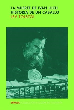 MUERTE DE IVAN ILICH, LA/ HISTORIA DE UN CABALLO | 9788478447022 | TOLSTOI, LEV