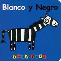 BLANCO Y NEGRO -SERRES- | 9788484881452 | PARR, TODD