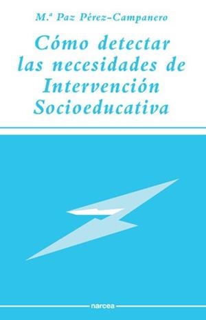 COMO DETECTAR LAS NECESIDADES DE INTERVENCION | 9788427709454 | PEREZ-CAMPANERO ATANASIO, JUAN A.
