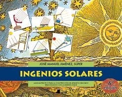 INGENIOS SOLARES | 9788476813096 | JIMENEZ "SUPER", JOSE MANUEL