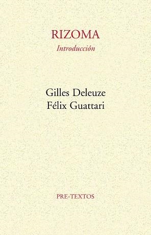 RIZOMA (INTRODUCCION) | 9788485081028 | DELEUZE, GILLES/GUATTARI, FÉLIX/LARRACELETA, UMBELINA