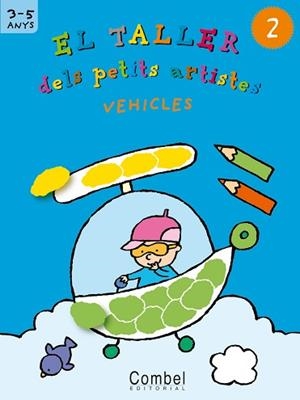 TALLER DELS PETITS ARTISTES VEHICLES 2 | 9788498251357