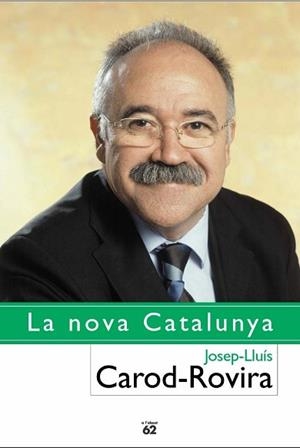 NOVA CATALUNYA, LA | 9788429753585 | CAROD-ROVIRA, JOSEP LLUIS