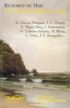 RELATOS CON MAR DE FONDO | 9788493124328 | CABRERA INFANTE, GUILLERMO/GARCÍA MÁRQUEZ, MIGUEL/LLAMAZARES, JULIO/ONETTI, JUAN CARLOS/ORTIZ, LOURD