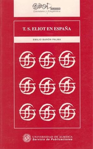 T.S.ELIOT EN ESPAÑA | 9788482400402 | BARÓN PALMA, EMILIO