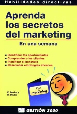 APRENDA LOS SECRETOS DEL MARKETING | 9788480884372 | DAVIES, E./ DAVIES, B.