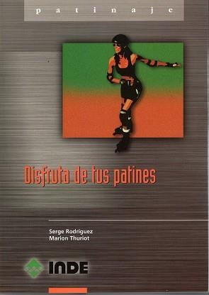 DISFRUTA DE TUS PATINES | 9788495114815 | ZABALZA,M.A.