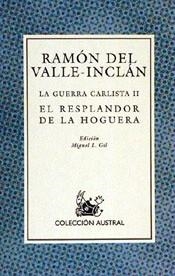 GUERRA CARLISTA, LA; VOL. II | 9788423973293 | VALLE-INCLAN, RAMON DEL
