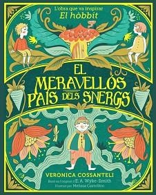 EL MERAVELLÓS PAÍS DELS SNERGS | 9788424669546 | WYKE SMITH, E. A./COSSANTELI, VERONICA