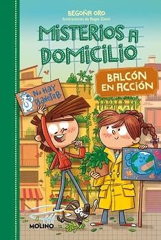 MISTERIOS A DOMICILIO 8. BALCÓN EN ACCIÓN | 9788427218963 | ORO BEGOÑA