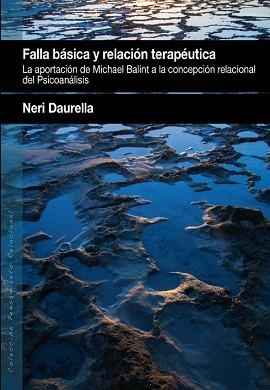 FALLA BÁSICA Y RELACIÓN TERAPÉUTICA | 9788493965372 | DAURELLA DE NADAL, NERI