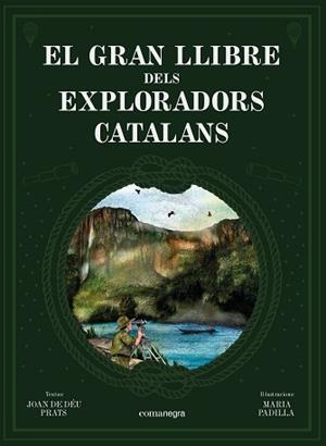 EL GRAN LLIBRE DELS EXPLORADORS CATALANS | 9788418022739 | PRATS, JOAN DE DÉU