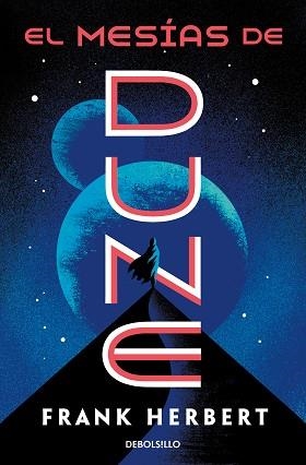 EL MESÍAS DE DUNE (LAS CRÓNICAS DE DUNE 2) | 9788466356961 | HERBERT, FRANK