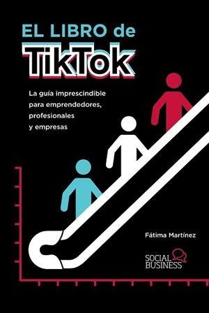 EL LIBRO DE TIKTOK | 9788441543607 | MARTÍNEZ, FÁTIMA
