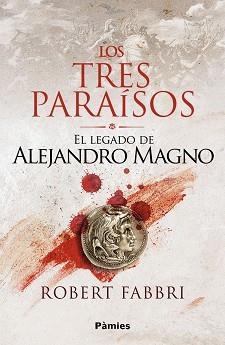 LOS TRES PARAÍSOS | 9788418491078 | FABBRI, ROBERT