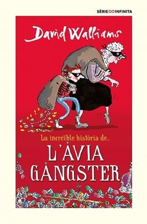 LA INCREÏBLE HISTÒRIA DE... L#ÀVIA GÀNGSTER (EDICIÓ ESCOLAR) | 9788418594526 | WALLIAMS, DAVID