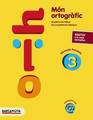 MÓN ORTOGRÀFIC 3 | 9788448946814 | CAMPS, MONTSERRAT/BOTA, MONTSERRAT