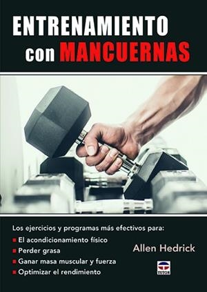 ENTRENAMIENTO CON MANCUERNAS | 9788416676835 | HEDRICK, ALLEN