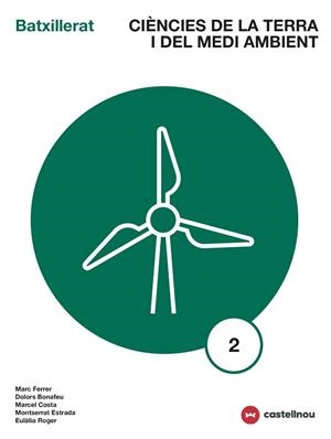 CIÈNCIES DE LA TERRA I DEL MEDI AMBIENT 2 | 9788417406196 | FERRER, MARC/BONAFEU, DOLORS/COSTA, MARCEL/ESTRADA, MONTSERRAT/ROGER, EULÀLIA